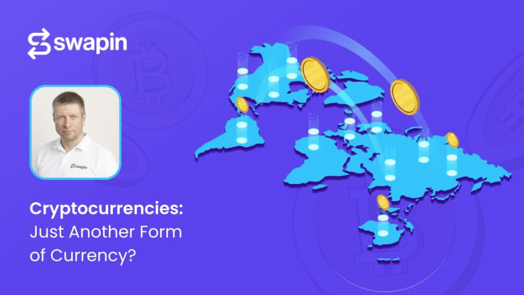 Why it is essential to view cryptocurrencies as just another form of currency